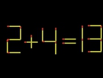Thử tài IQ: Di chuyển một que diêm để 2+4=13 thành phép tính đúng