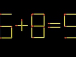 Thử tài IQ: Di chuyển một que diêm để 6+8=5 thành phép tính đúng