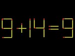 Thử tài IQ: Di chuyển một que diêm để 9+14=9 thành phép tính đúng