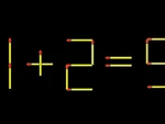 Thử tài IQ: Di chuyển một que diêm để 11+2=9 thành phép tính đúng