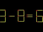 Thử tài IQ: Di chuyển một que diêm để 3-8=6 thành phép tính đúng
