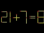 Thử tài IQ: Di chuyển một que diêm để 21+7=8 thành phép tính đúng