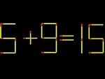 Thử tài IQ: Di chuyển một que diêm để 5+9=15 thành phép tính đúng