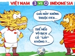 Không ra sân vẫn tạo 'điểm nhấn' trong trận Indonesia - Việt Nam