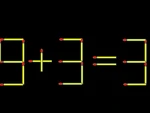 Thử tài IQ: Di chuyển một que diêm để 9+3=3 thành phép tính đúng