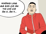 'Không làm mà đòi có ăn' phiên bản 2026