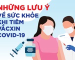 Người có sức khỏe thế nào sẽ được tiêm vắc xin COVID-19?