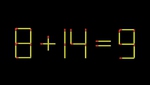 Thử tài IQ: Di chuyển một que diêm để 8+14=9 thành phép tính đúng