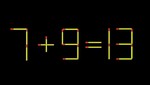 Thử tài IQ: Di chuyển một que diêm để 7+9=13 thành phép tính đúng