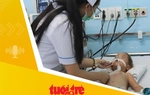 Tin tức sáng 11-5: Ca mắc não mô cầu tăng, HCDC ra khuyến cáo