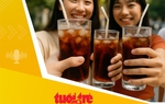 Tin tức sáng 17-5: Báo động người trẻ Việt ghiền nước ngọt, lười vận động