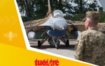Tin tức sáng 3-5: Ukraine mua gói thiết bị và bảo dưỡng F-16 từ Mỹ
