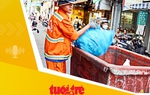 Tin tức sáng 1-6: Từ hôm nay, TP.HCM áp dụng mức thu tiền rác mới