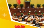 Tin tức sáng 12-6: Sáng nay, Quốc hội bấm nút thông qua sáp nhập tỉnh