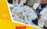 Tin tức sáng 25-6: Tỉ giá USD lại 'nổi sóng', ngân hàng bán giá kịch trần
