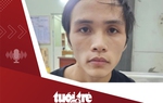 Tin tức tối 22-7: Bắt nam thanh niên giật hơn 100 tờ vé số của người khuyết tật