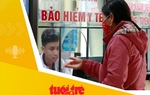 Tin tức sáng 11-8: Tiền đóng bảo hiểm y tế giảm nhưng quyền lợi giữ nguyên