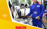 Tin tức sáng 12-3: Xăng RON95 giảm gần 4.000 đồng/lít, dầu hỏa giảm gần 8.000 đồng/lít