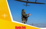 Tin tức sáng 18-3: Anh và Ukraine hợp tác xuất khẩu drone