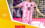 Tin tức sáng 28-3: Inter Miami đặt tên Leo Messi cho khán đài sân đấu mới