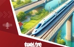 Tin tức tối 10-5: Dự kiến từ quý 3-2027 sẽ bàn giao mốc giải phóng mặt bằng dự án đường sắt tốc độ cao Bắc - Nam