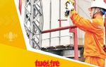 Tin tức sáng 18-5: Tiêu thụ điện liên tục lập kỷ lục nhiều ngày, dự báo tiếp tục tăng cao