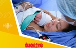 Tin tức sáng 30-5: Việt Nam đã triển khai nhiều kỹ thuật điều trị cho trẻ em từ giai đoạn bào thai