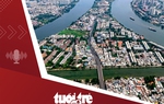 Tin tức tối 2-6: Cuối tháng 10 hoàn tất bồi thường, giao mặt bằng dự án khu đô thị mới Bình Quới - Thanh Đa
