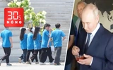 Bản tin 30s nóng: Hơn 320 thí sinh Tuyên Quang làm thủ tục thi lại; Ông Putin lần đầu tới quần đảo Kuril