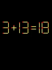 Thử tài IQ: Di chuyển một que diêm để 3+13=18 thành phép tính đúng