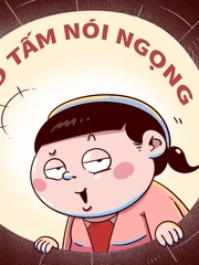 Cô Tấm nói ngọng, cá bống giận luôn
