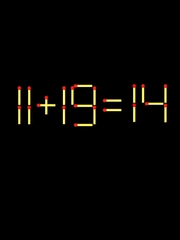 Thử tài IQ: Di chuyển một que diêm để 11+19=14 thành phép tính đúng