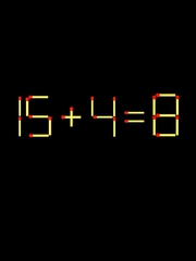 Thử tài IQ: Di chuyển một que diêm để 15+4=8 thành phép tính đúng