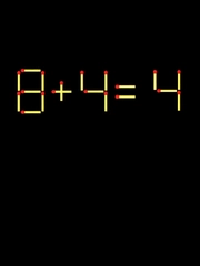 Thử tài IQ: Di chuyển một que diêm để 8+4=4 thành phép tính đúng