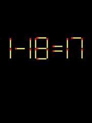 Thử tài IQ: Di chuyển một que diêm để 1-18=17 thành phép tính đúng