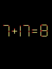 Thử tài IQ: Di chuyển một que diêm để 7+17=8 thành phép tính đúng
