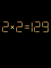 Thử tài IQ: Di chuyển một que diêm để 2x2=129 thành phép tính đúng