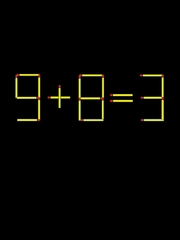 Thử tài IQ: Di chuyển một que diêm để 9+8=3 thành phép tính đúng