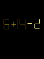 Thử tài IQ: Di chuyển một que diêm để 6+14=2 thành phép tính đúng