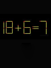 Thử tài IQ: Di chuyển một que diêm để 18+6=7 thành phép tính đúng
