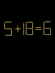 Thử tài IQ: Di chuyển một que diêm để 5+18=6 thành phép tính đúng
