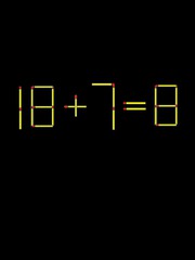 Thử tài IQ: Di chuyển một que diêm để 18+7=8 thành phép tính đúng