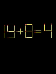 Thử tài IQ: Di chuyển một que diêm để 19+8=4 thành phép tính đúng