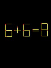 Thử tài IQ: Di chuyển một que diêm để 6+6=8 thành phép tính đúng