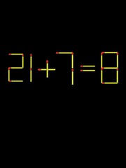Thử tài IQ: Di chuyển một que diêm để 21+7=8 thành phép tính đúng
