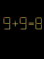 Thử tài IQ: Di chuyển một que diêm để 9+9=8 thành phép tính đúng