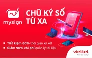 Chạm tay MySign Viettel, thủ tục hành chính nhẹ tênh thời 4.0