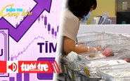 Điểm tin 8h: Chứng khoán Việt có diễn biến 'lạ'; Tỉ lệ sinh Hàn Quốc tăng ngoạn mục trong quý 1