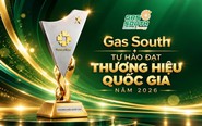 Hai sản phẩm của Gas South được vinh danh Thương hiệu Quốc gia 2026