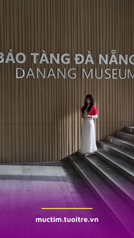 Khám phá bảo tàng Đà Nẵng
